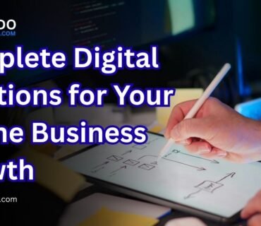 Complete Digital Solutions for Your Online Business Growth